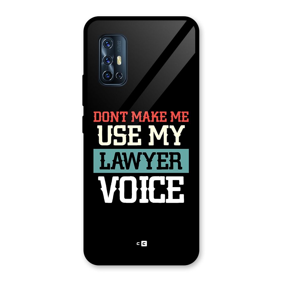 Lawyer Voice Glass Back Case for Vivo V17