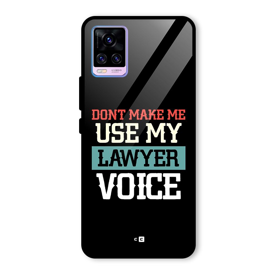 Lawyer Voice Glass Back Case for Vivo V20 Pro