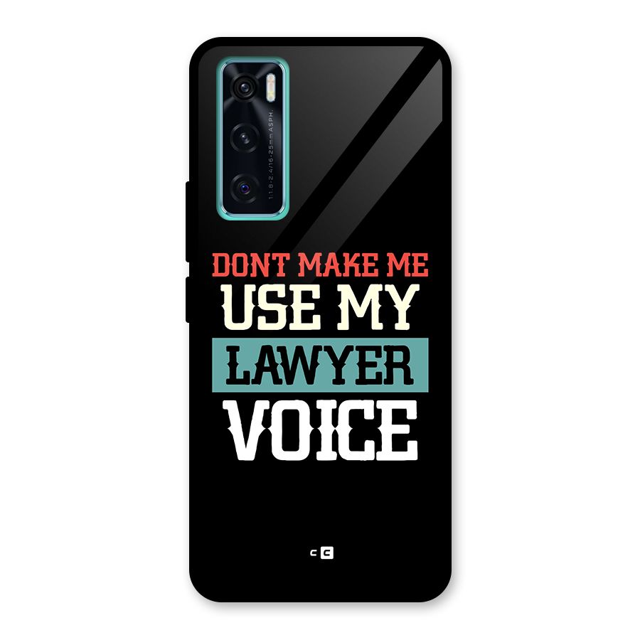 Lawyer Voice Glass Back Case for Vivo V20 SE