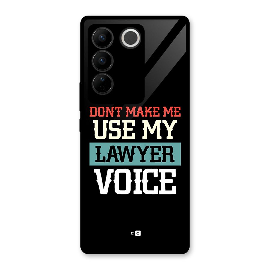 Lawyer Voice Glass Back Case for Vivo V27