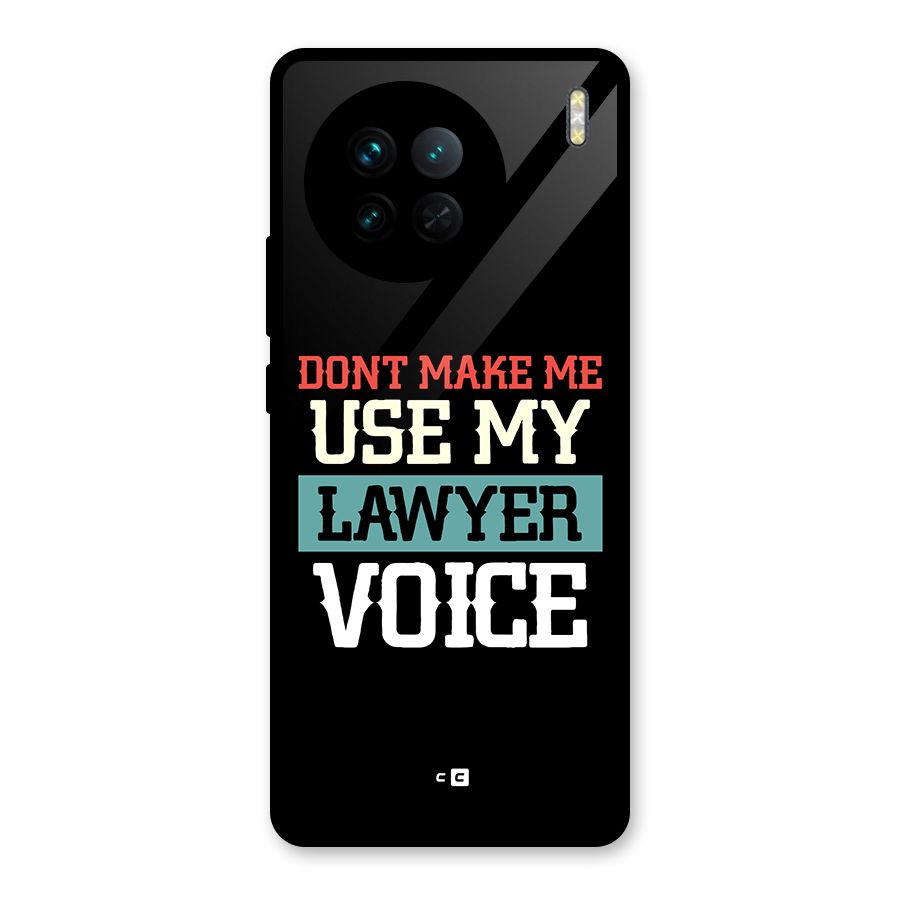 Lawyer Voice Glass Back Case for Vivo X90