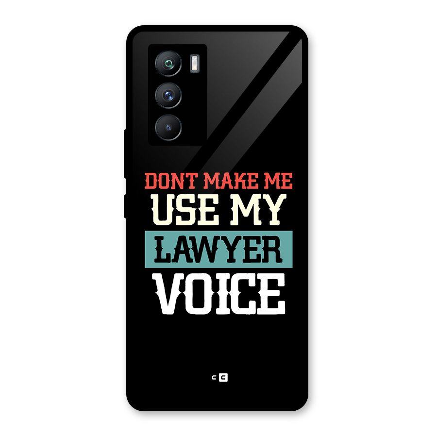 Lawyer Voice Glass Back Case for Vivo iQOO 9 SE