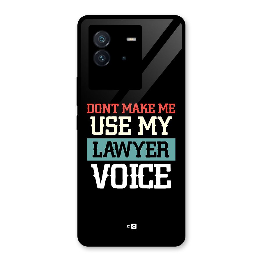 Lawyer Voice Glass Back Case for Vivo iQOO Neo 6 5G