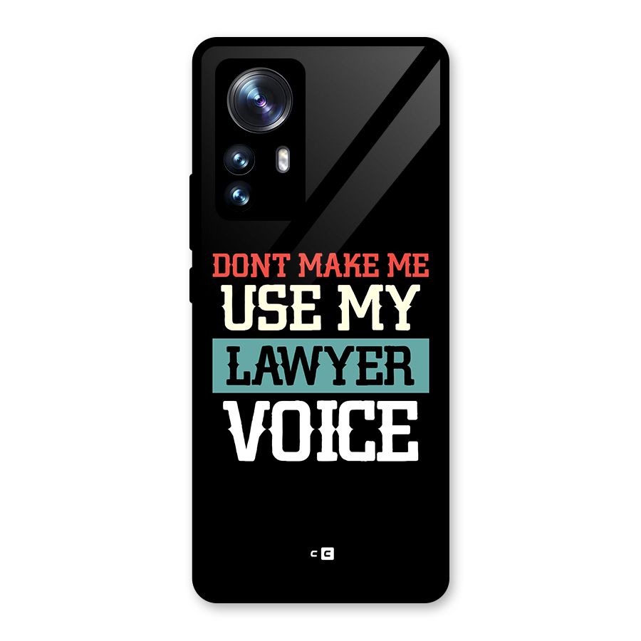 Lawyer Voice Glass Back Case for Xiaomi 12 Pro