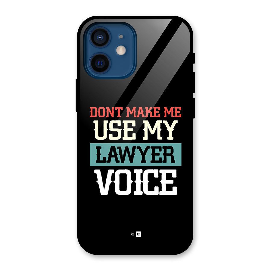 Lawyer Voice Glass Back Case for iPhone 12 Mini