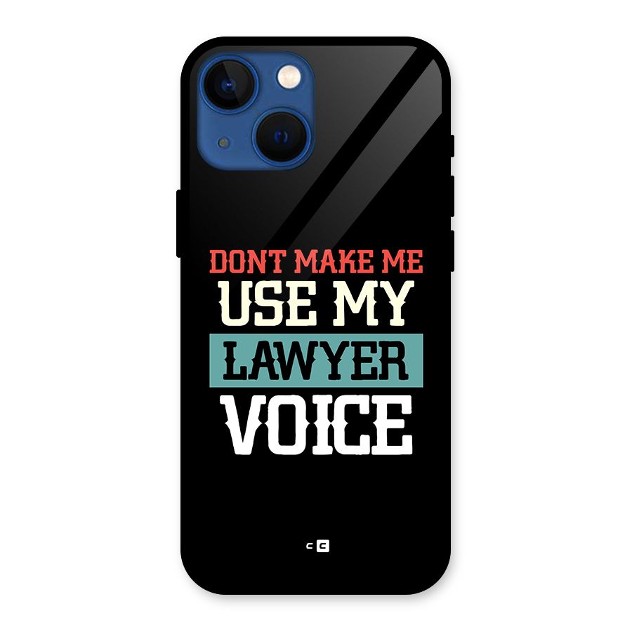 Lawyer Voice Glass Back Case for iPhone 13 Mini