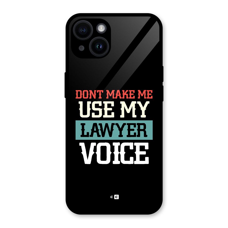 Lawyer Voice Glass Back Case for iPhone 14
