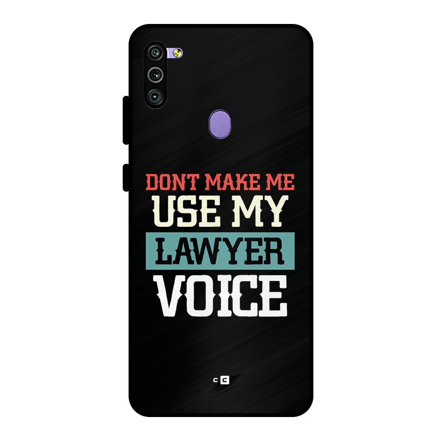 Lawyer Voice Metal Back Case for Galaxy M11