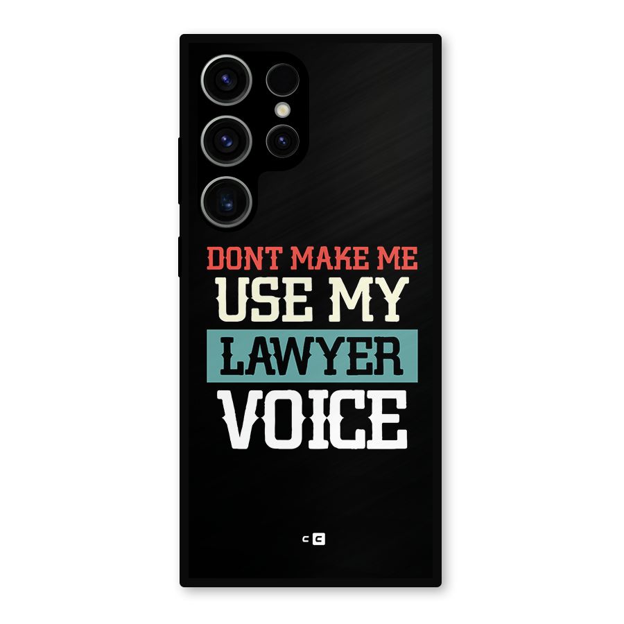 Lawyer Voice Metal Back Case for Galaxy S23 Ultra