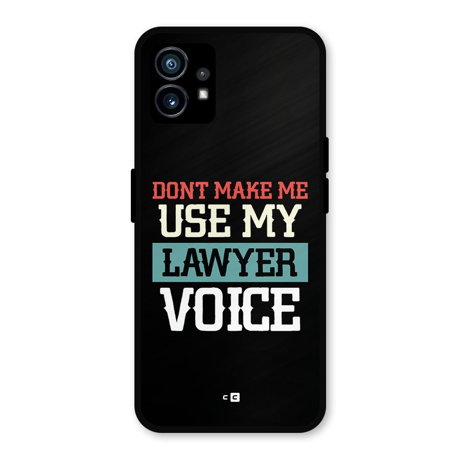 Lawyer Voice Metal Back Case for Nothing Phone 1