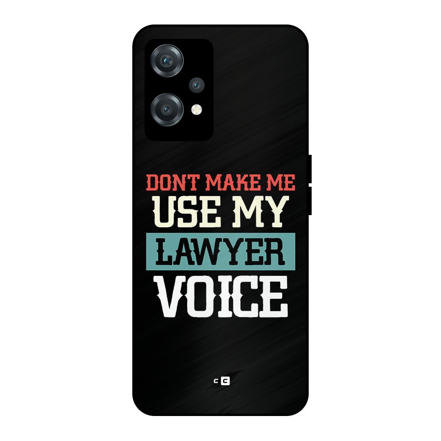 Lawyer Voice Metal Back Case for OnePlus Nord CE 2 Lite 5G