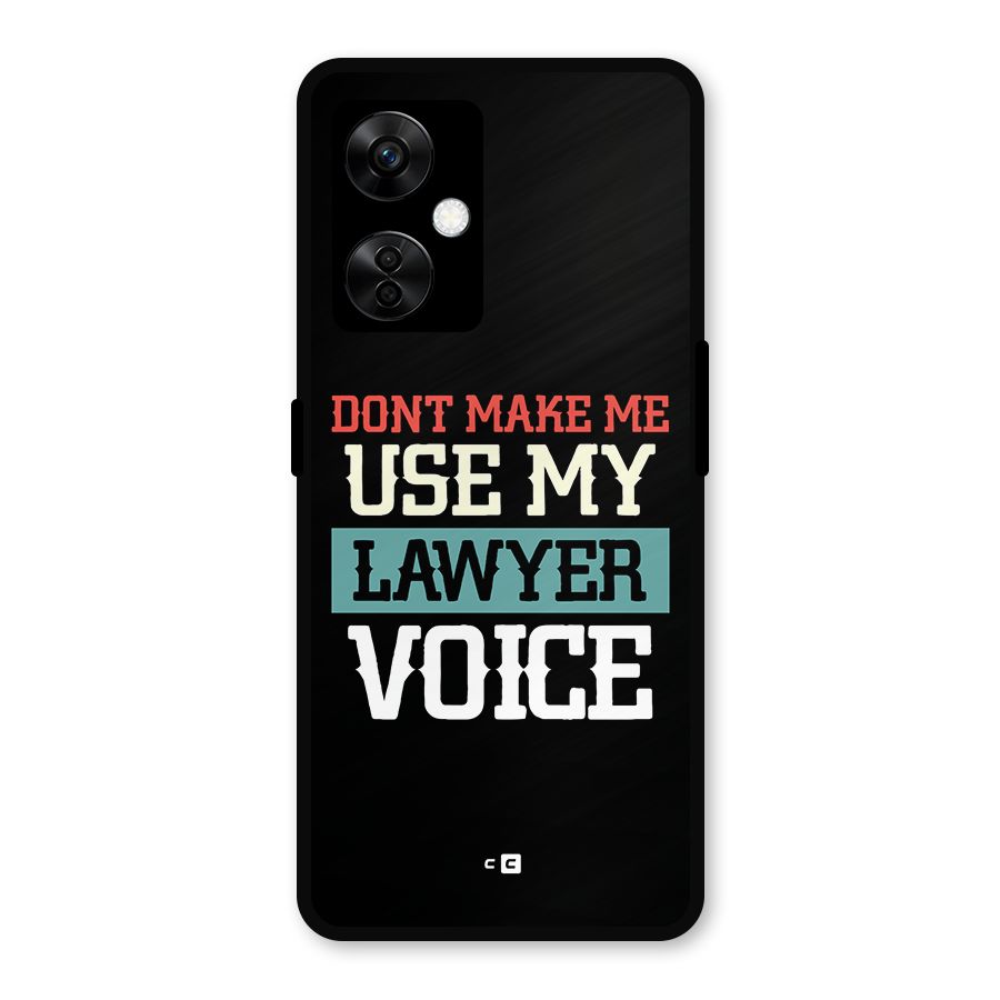 Lawyer Voice Metal Back Case for OnePlus Nord CE 3 Lite