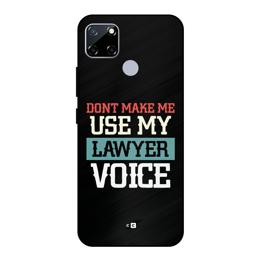 Lawyer Voice Metal Back Case for Realme Narzo 30A