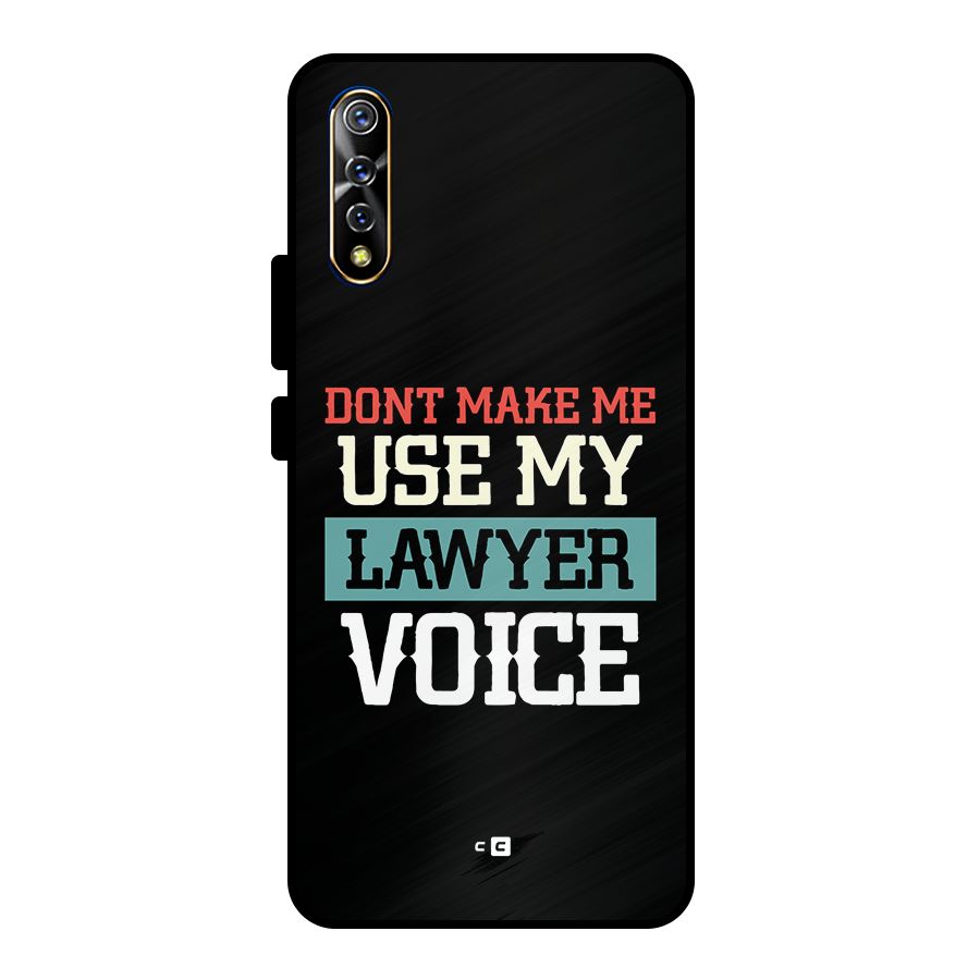 Lawyer Voice Metal Back Case for Vivo S1