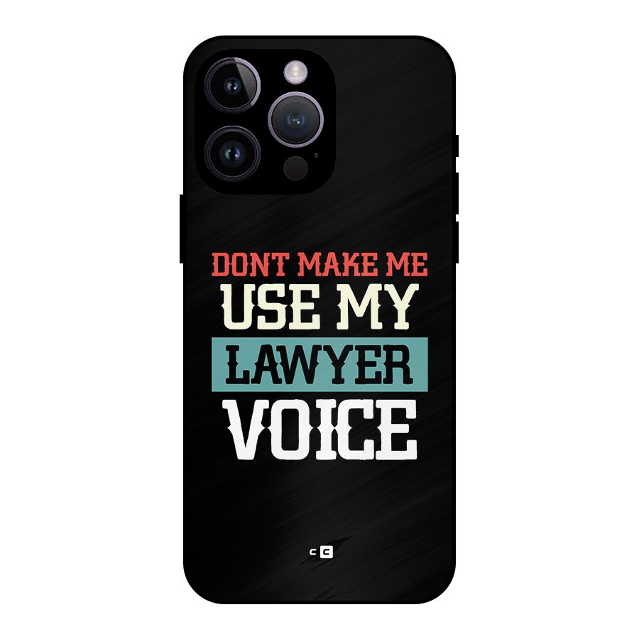 Lawyer Voice Metal Back Case for iPhone 14 Pro Max