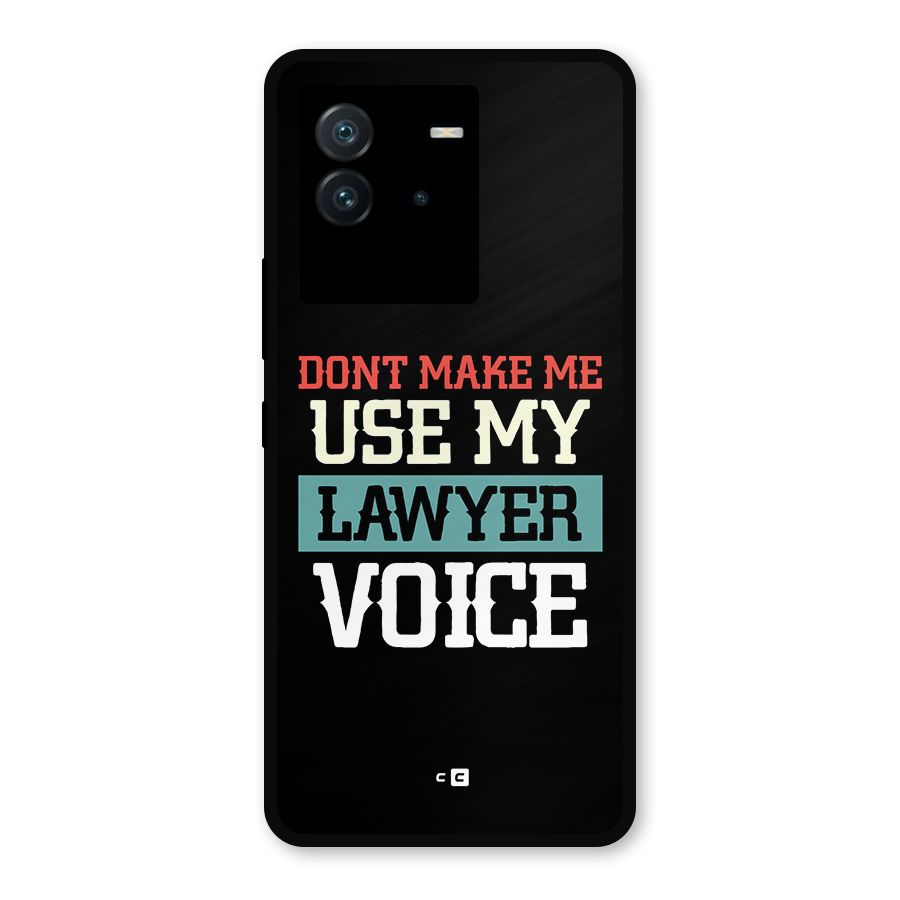 Lawyer Voice Metal Back Case for iQOO Neo 6 5G