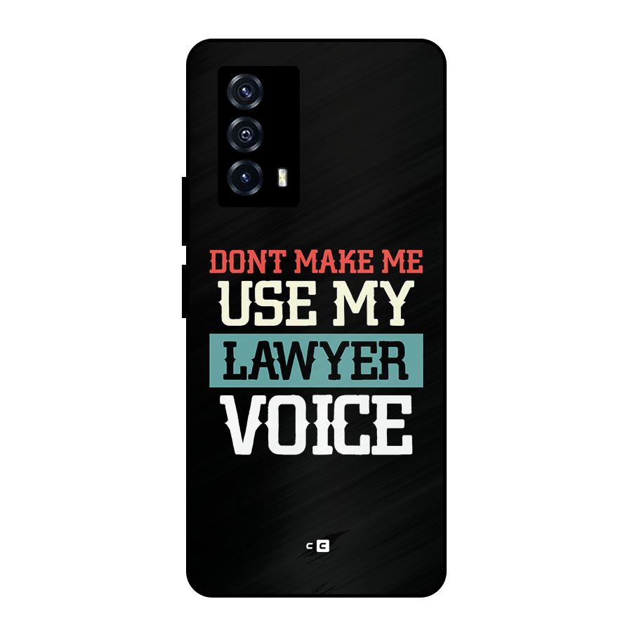 Lawyer Voice Metal Back Case for iQOO Z5