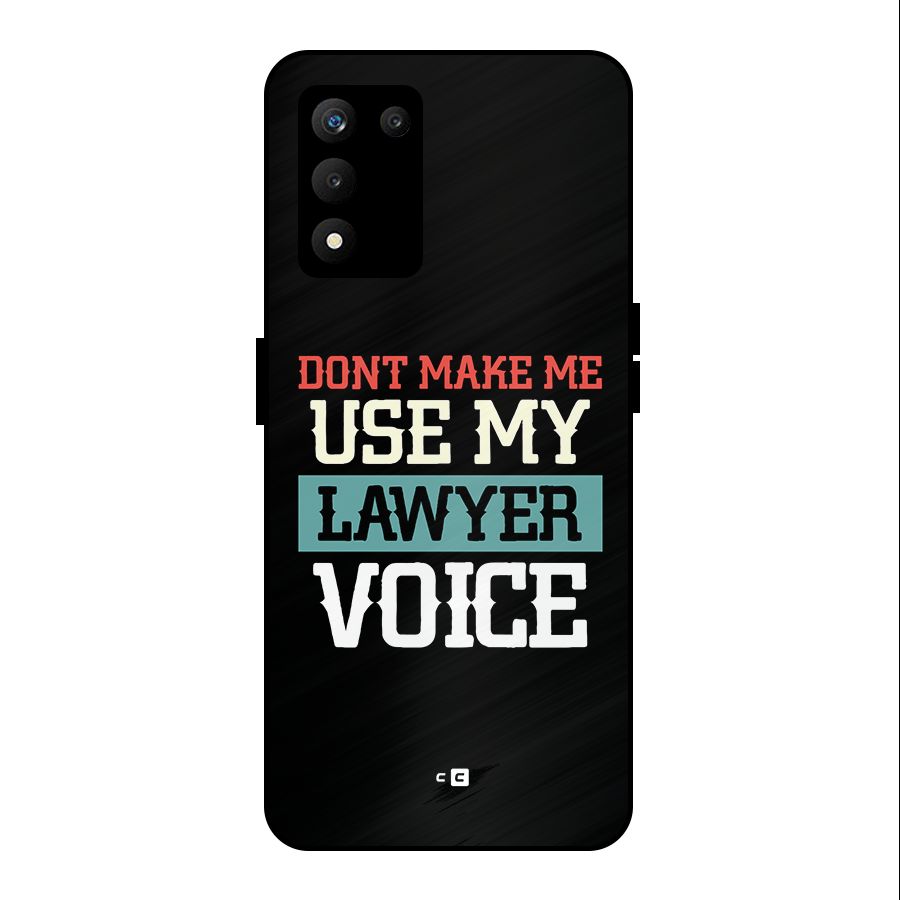 Lawyer Voice Metal Back Case for realme 9 5G SE