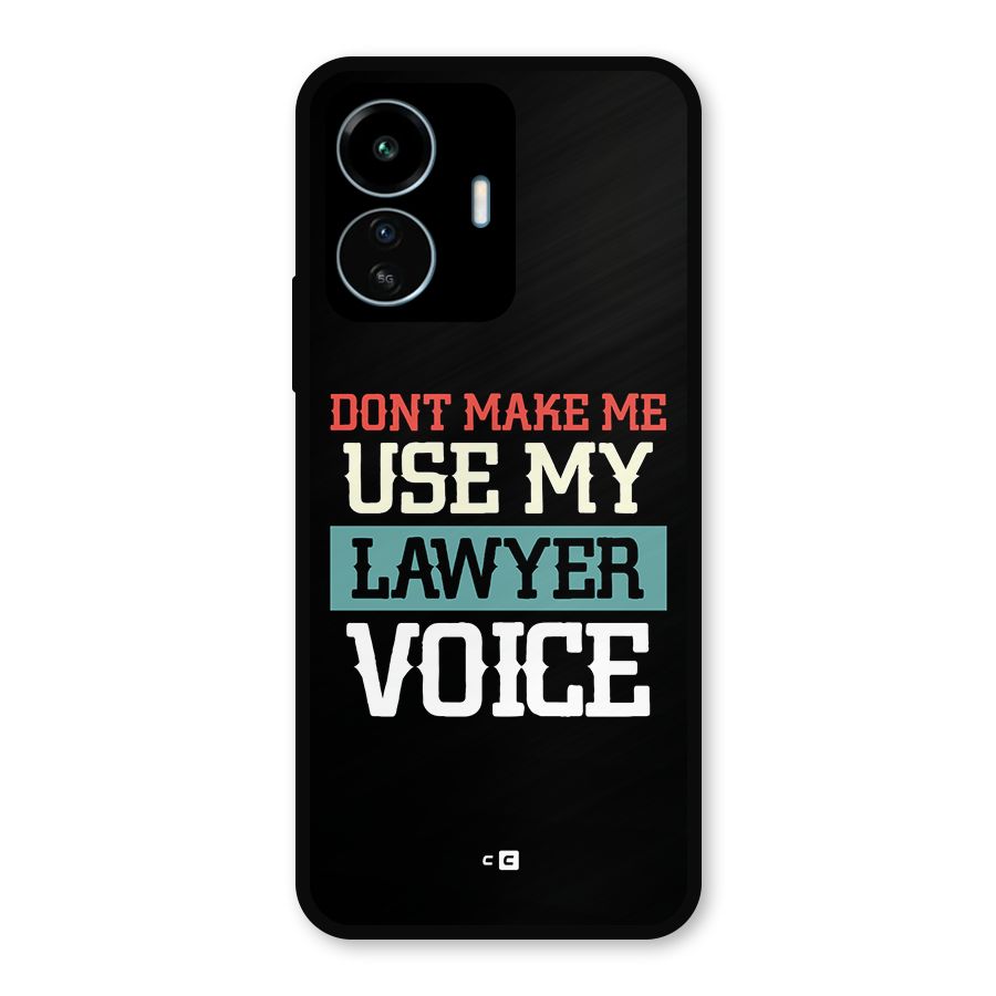 Lawyer Voice Metal Back Case for vivo iQOO Z6 Lite 5G