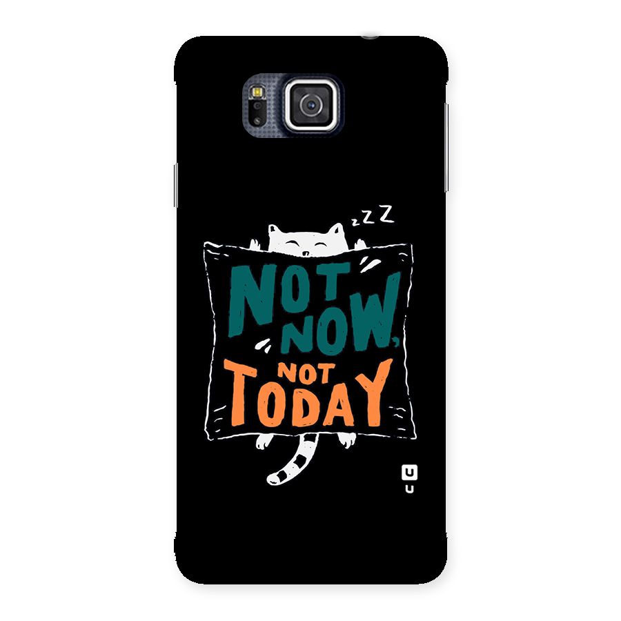 Lazy Cat Not Today Back Case for Galaxy Alpha