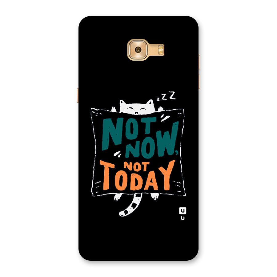 Lazy Cat Not Today Back Case for Galaxy C9 Pro