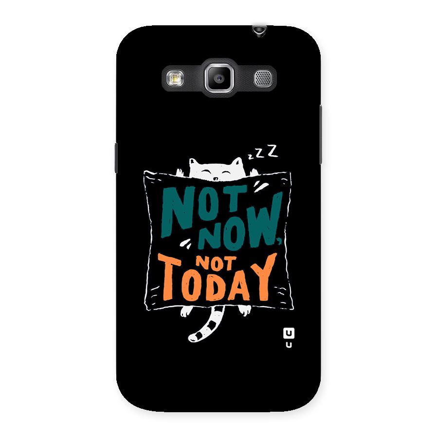 Lazy Cat Not Today Back Case for Galaxy Grand Quattro