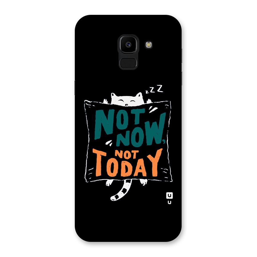 Lazy Cat Not Today Back Case for Galaxy J6