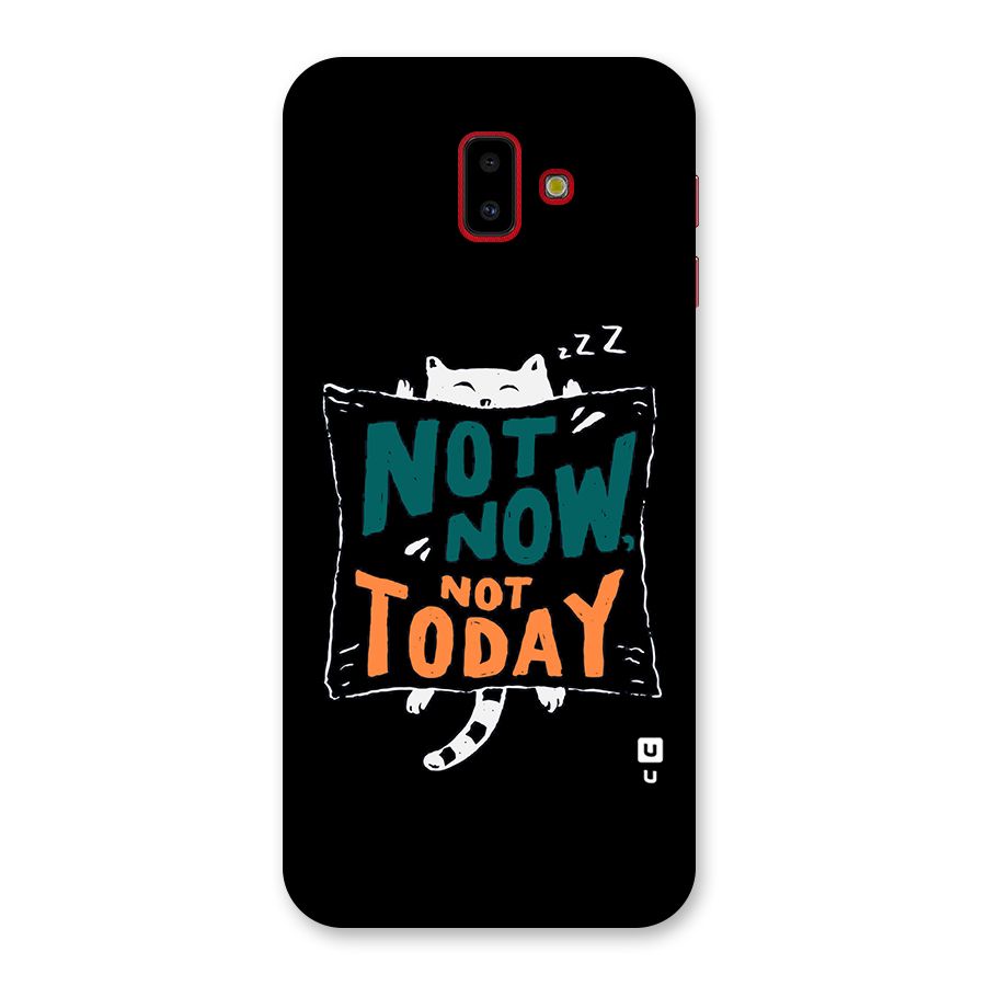 Lazy Cat Not Today Back Case for Galaxy J6 Plus
