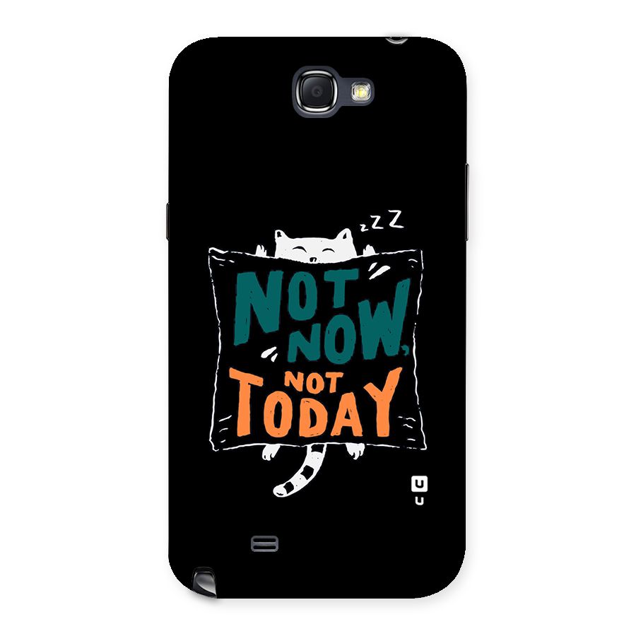 Lazy Cat Not Today Back Case for Galaxy Note 2