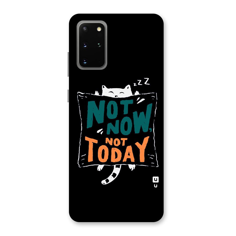 Lazy Cat Not Today Back Case for Galaxy S20 Plus
