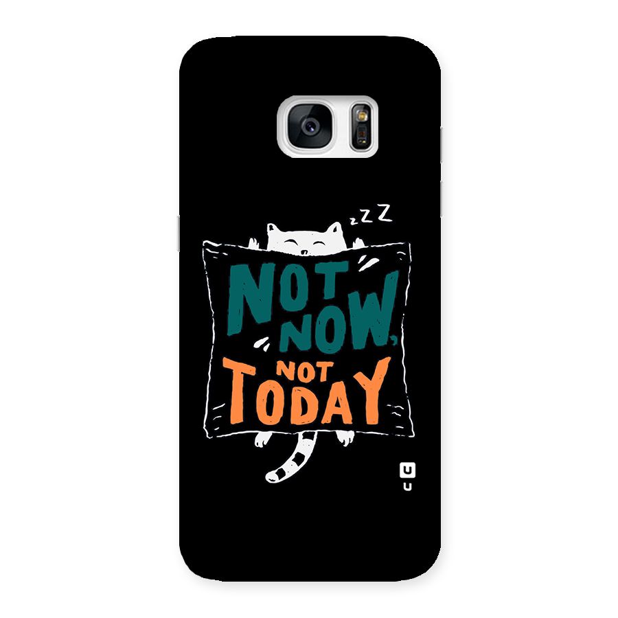 Lazy Cat Not Today Back Case for Galaxy S7 Edge