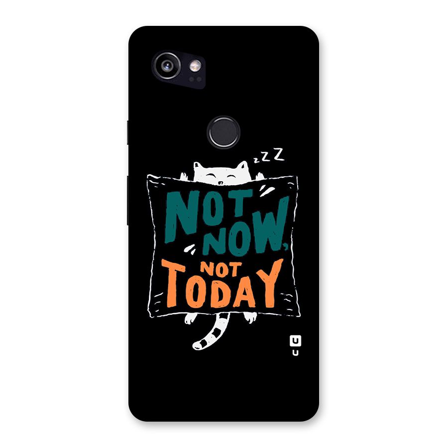 Lazy Cat Not Today Back Case for Google Pixel 2 XL