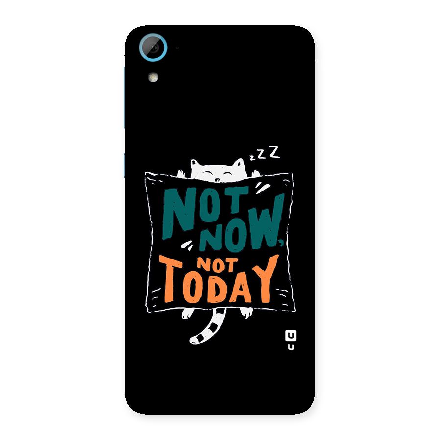 Lazy Cat Not Today Back Case for HTC Desire 826