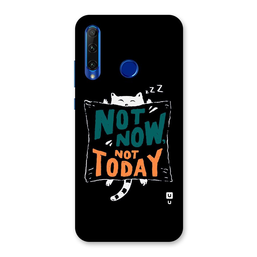 Lazy Cat Not Today Back Case for Honor 20i