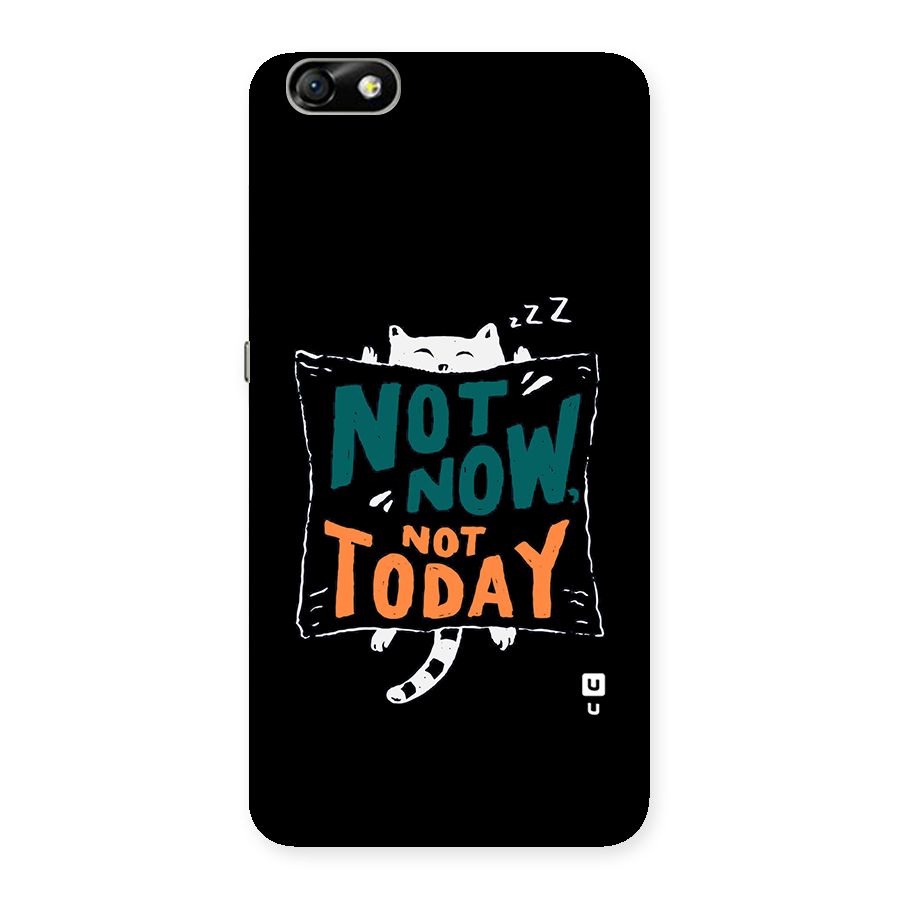 Lazy Cat Not Today Back Case for Honor 4X