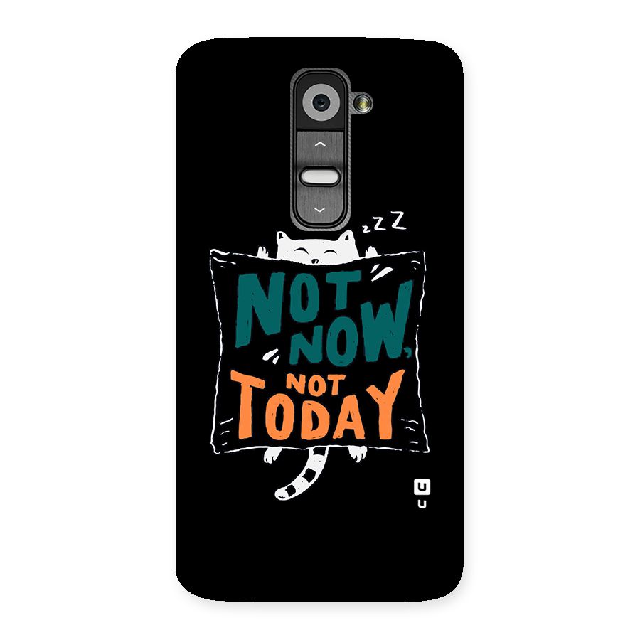 Lazy Cat Not Today Back Case for LG G2