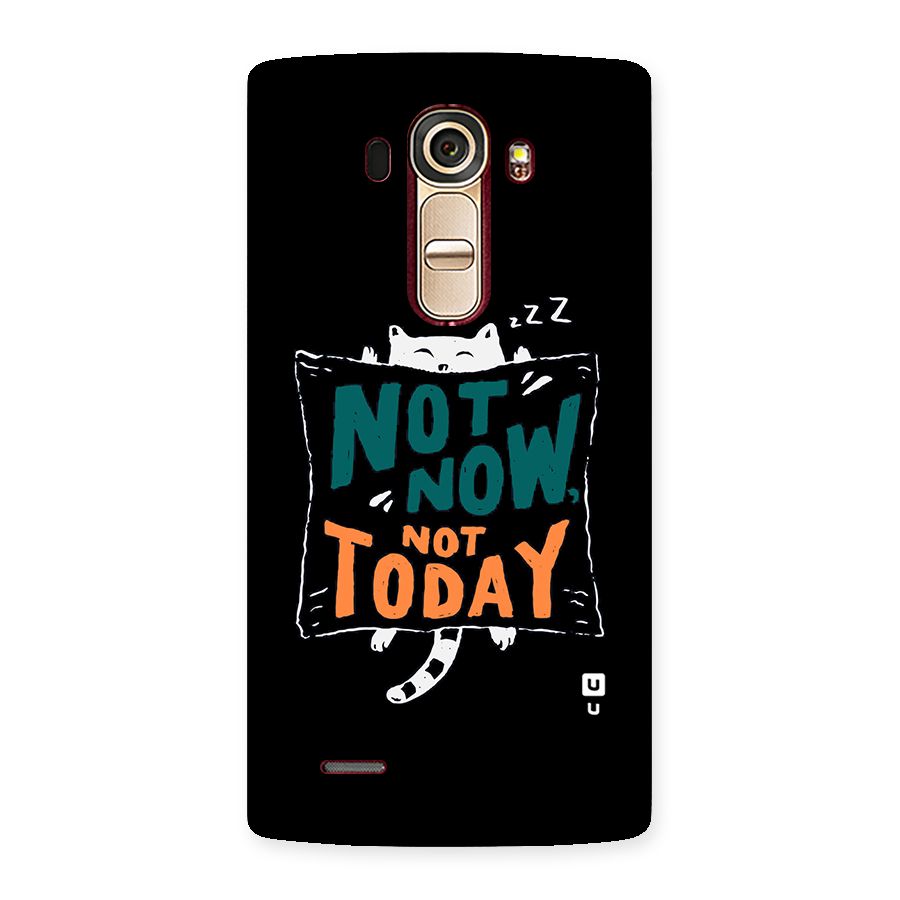 Lazy Cat Not Today Back Case for LG G4