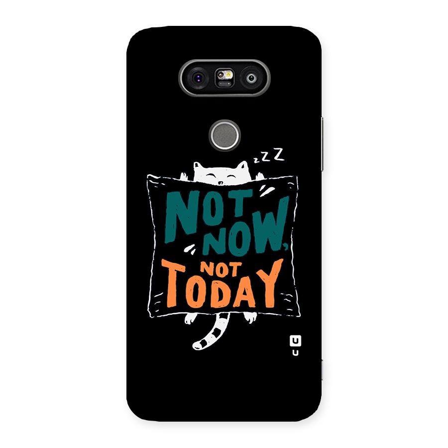 Lazy Cat Not Today Back Case for LG G5