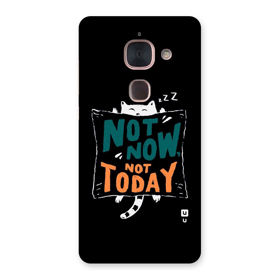 Lazy Cat Not Today Back Case for Le Max 2
