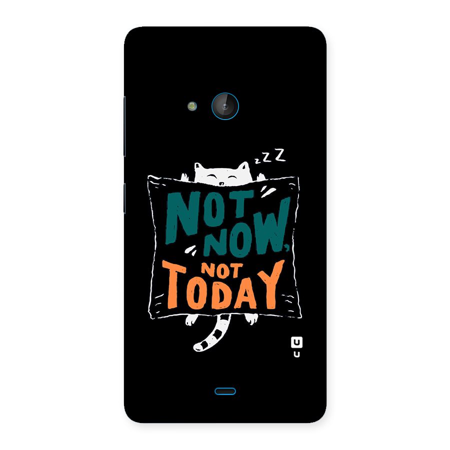 Lazy Cat Not Today Back Case for Lumia 540