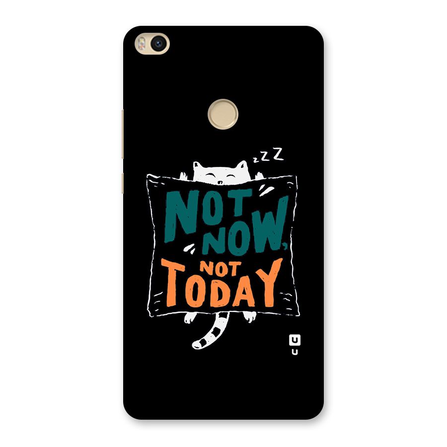 Lazy Cat Not Today Back Case for Mi Max 2