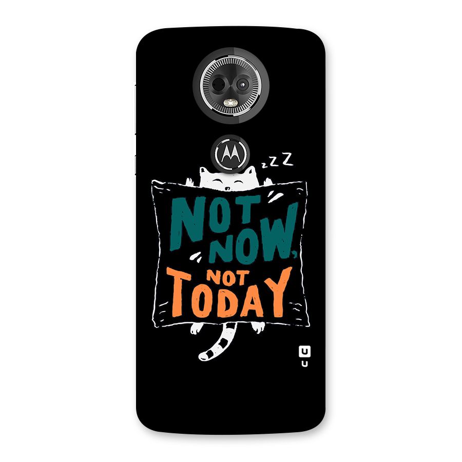 Lazy Cat Not Today Back Case for Moto E5 Plus