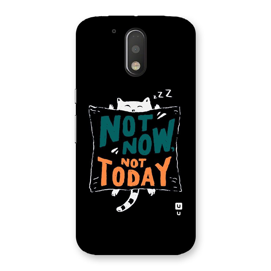 Lazy Cat Not Today Back Case for Motorola Moto G4