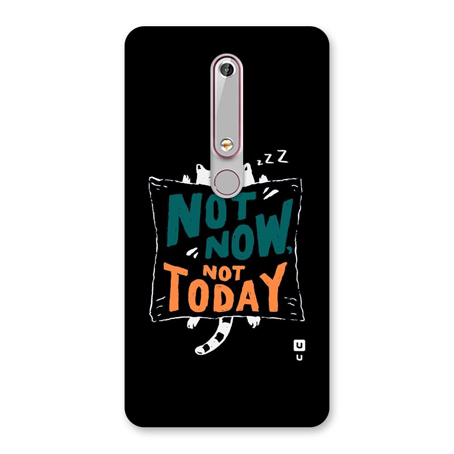 Lazy Cat Not Today Back Case for Nokia 6.1