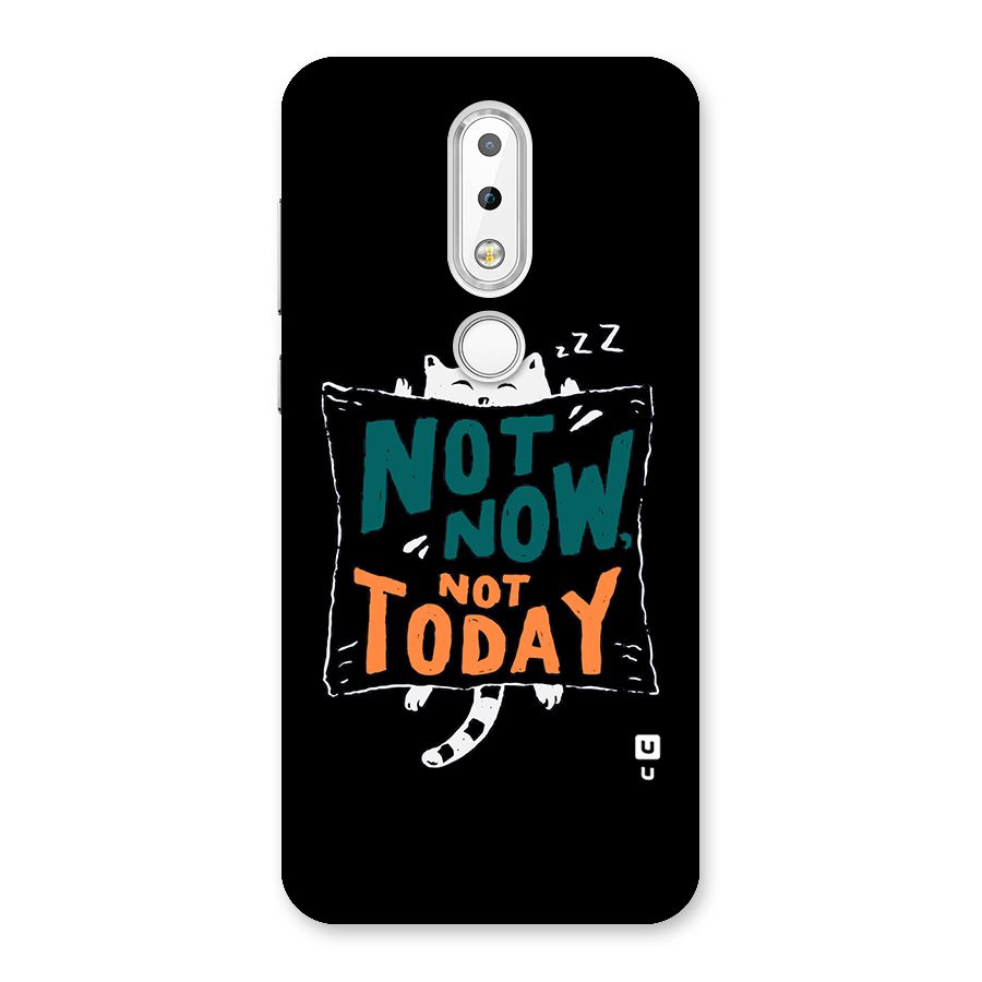 Lazy Cat Not Today Back Case for Nokia 6.1 Plus