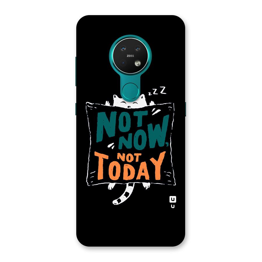Lazy Cat Not Today Back Case for Nokia 7.2