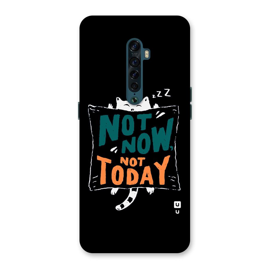 Lazy Cat Not Today Back Case for Oppo Reno2