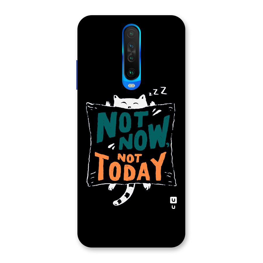 Lazy Cat Not Today Back Case for Poco X2