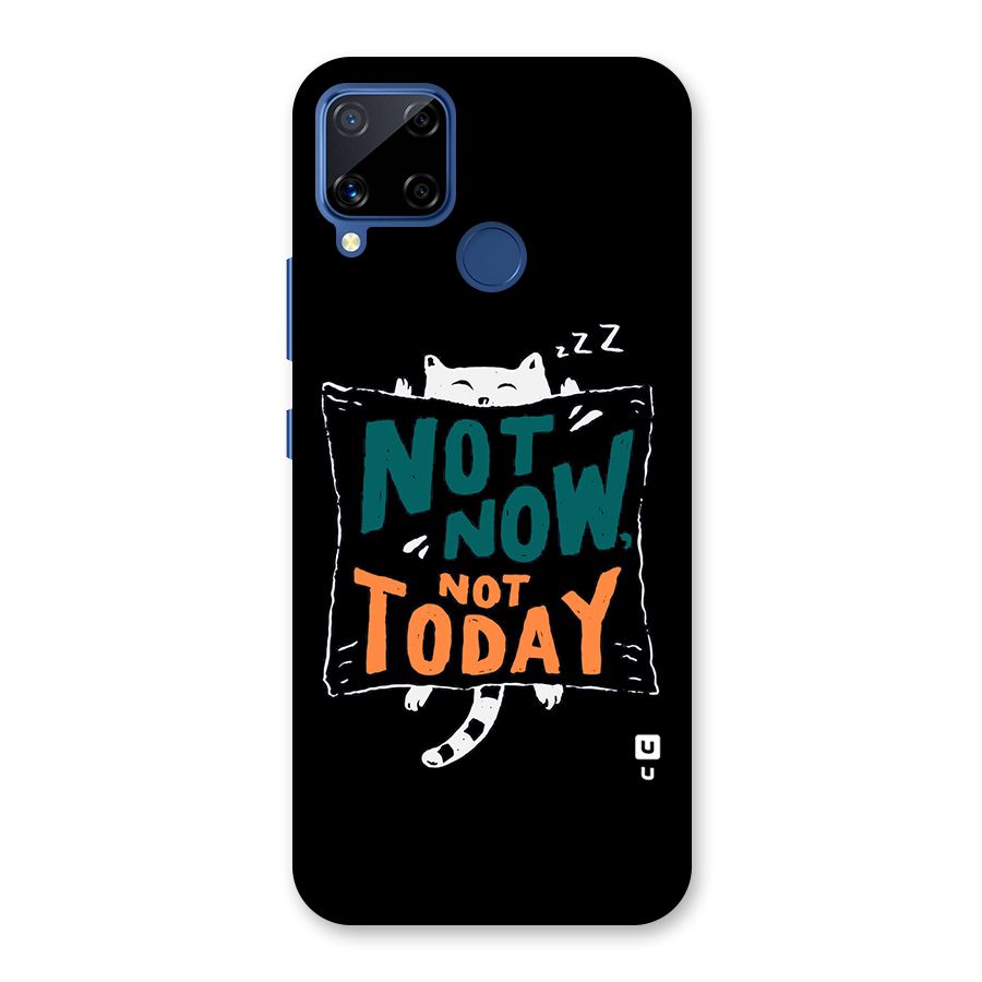 Lazy Cat Not Today Back Case for Realme C15