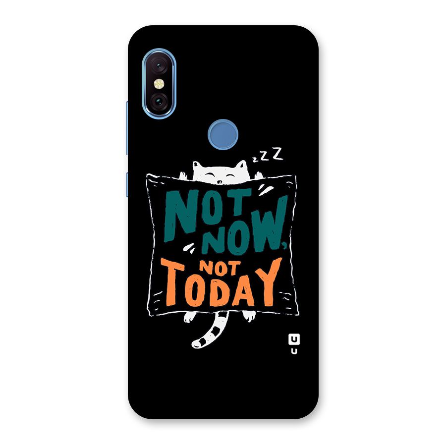 Lazy Cat Not Today Back Case for Redmi Note 6 Pro